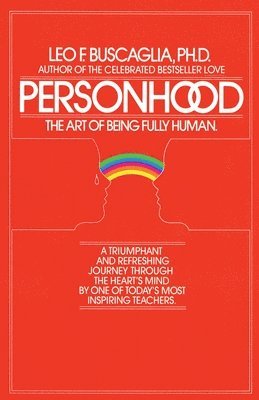 Personhood: The Art of Being Fully Human 1