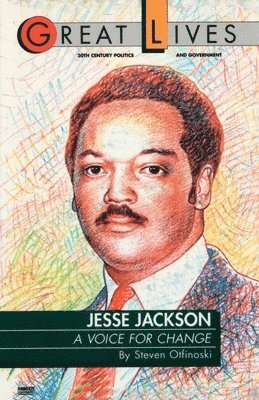 Steve Otfinoski - Jesse Jackson: A Voice for Change, Häftad