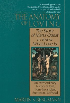 bokomslag The Anatomy of Loving