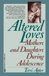 bokomslag Altered Loves: Mothers and Daughters During Adolescence