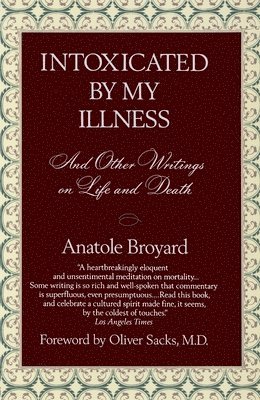 bokomslag Intoxicated by My Illness: And Other Writings on Life and Death