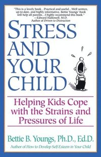 bokomslag Stress and Your Child