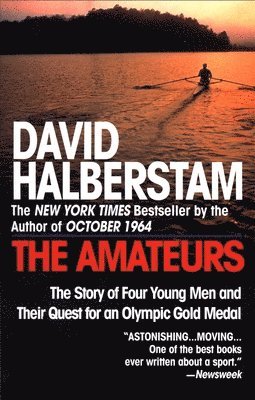 The Amateurs: The Story of Four Young Men and Their Quest for an Olympic Gold Medal 1