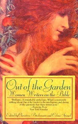 bokomslag Out of the Garden: Women Writers on the Bible