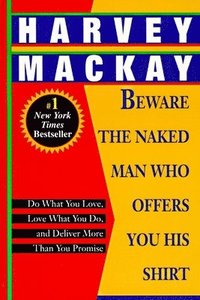 bokomslag Beware the Naked Man Who Offers You His Shirt