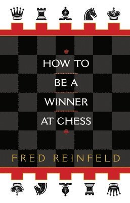 How to be a Winner at Chess 1