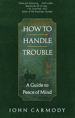How to Handle Trouble 1