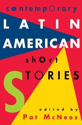 Contemporary Latin American Short Stories 1