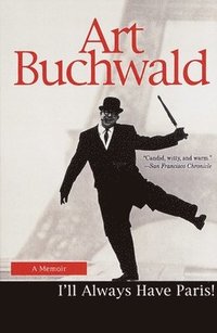 bokomslag I'll Always Have Paris: A Memoir