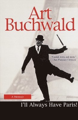 bokomslag I'll Always Have Paris: A Memoir