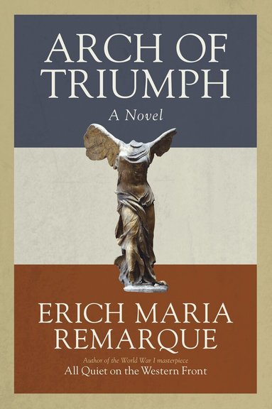 Erich Maria Remarque - Arch of Triumph, Häftad