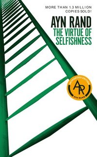 bokomslag The Virtue of Selfishness: Fiftieth Anniversary Edition