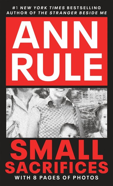 bokomslag Small Sacrifices: a True Story of Passion and Murder