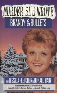 bokomslag Murder, She Wrote: Brandy And Bullets