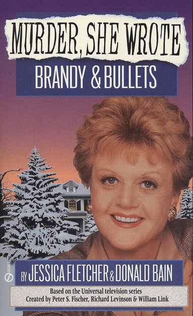 Jessica Fletcher, Donald Bain - Murder, She Wrote: Brandy and Bullets, Häftad