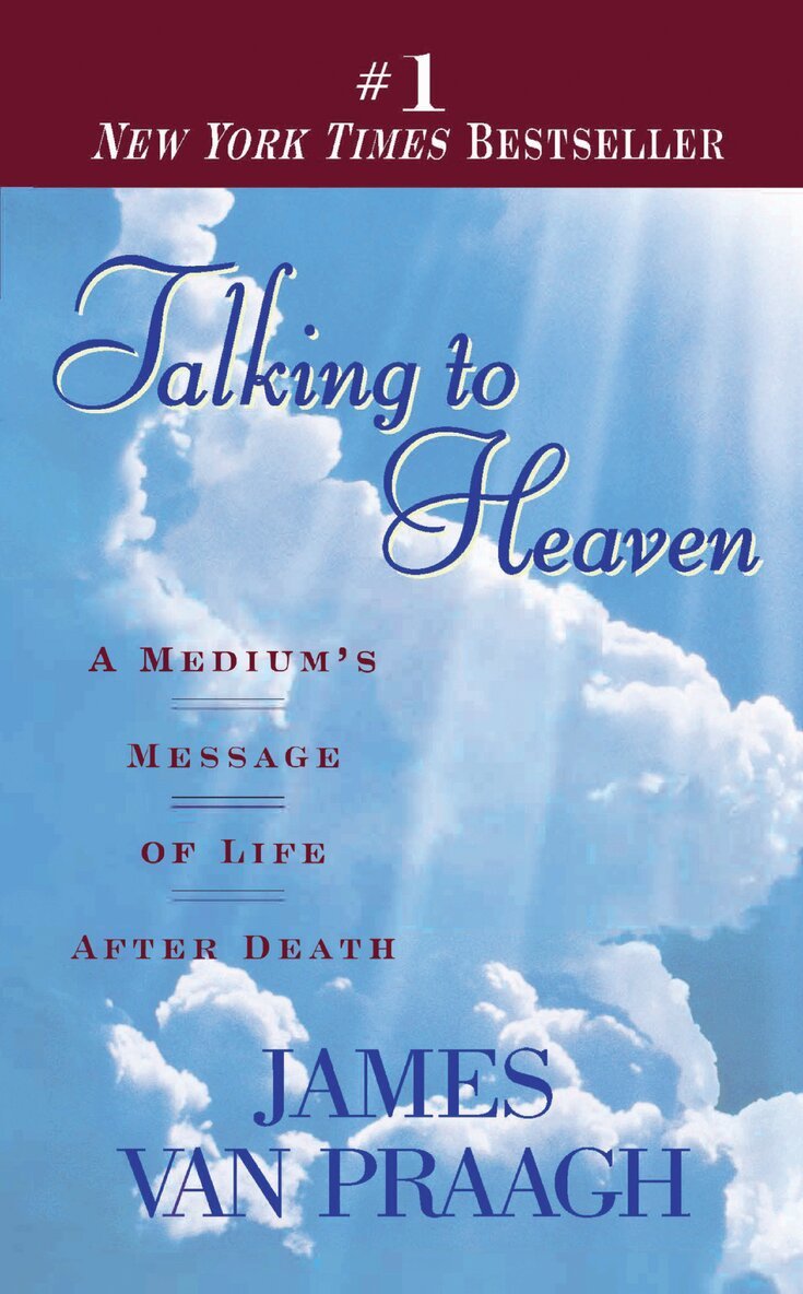 James Van Praagh - Talking to Heaven, Häftad