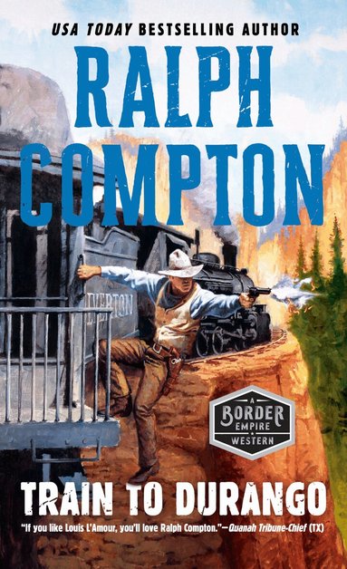 Ralph Compton - Ralph Compton Train to Durango, Häftad