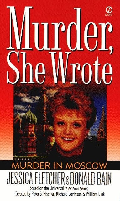Jessica Fletcher, Donald Bain - Murder, She Wrote: Murder in Moscow, Häftad