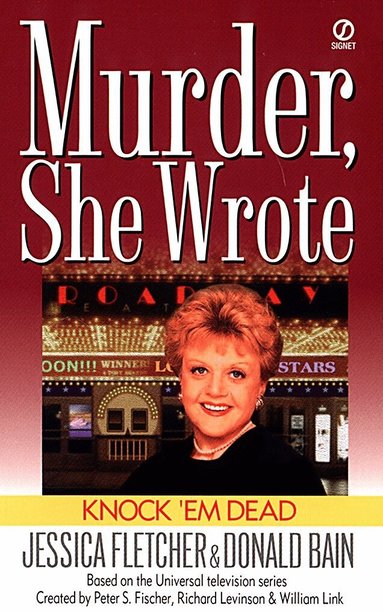 Jessica Fletcher, Donald Bain - Murder, She Wrote: Knock 'em Dead, Häftad