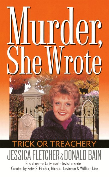 Jessica Fletcher, Donald Bain - Murder, She Wrote: Trick or Treachery, Häftad
