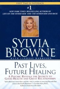 bokomslag Past Lives, Future Healing