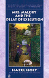 Hazel Holt - Mrs. Malory and the Delay of Execution, Pocket