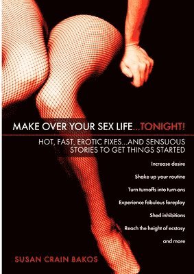 bokomslag Make Over Your Sex Life...Tonight!