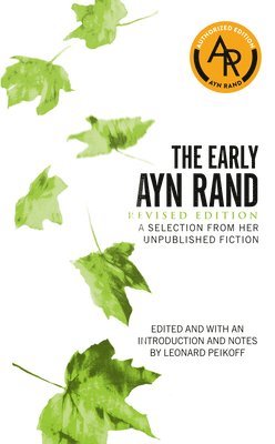 Ayn Rand - The Early Ayn Rand, Häftad