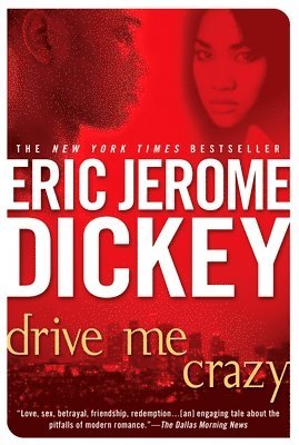 Eric Jerome Dickey - Drive Me Crazy, Häftad