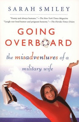 Sarah Smiley - Going Overboard, Häftad