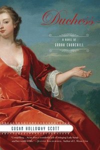 bokomslag Duchess: A Novel of Sarah Churchill