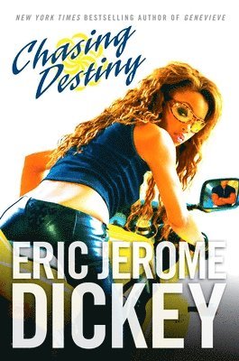 Eric Jerome Dickey - Chasing Destiny, Häftad