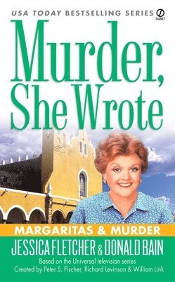 bokomslag Murder, She Wrote: Margaritas & Murder