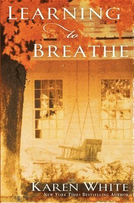 Karen White - Learning to Breathe, Häftad