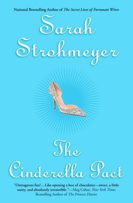 Sarah Strohmeyer - The Cinderella Pact, Häftad
