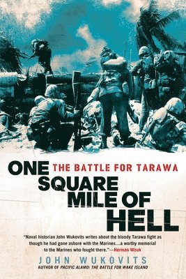 bokomslag One Square Mile of Hell: The Battle for Tarawa