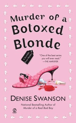 Denise Swanson - Murder of a Botoxed Blonde: A Scumble River Mystery, Pocket