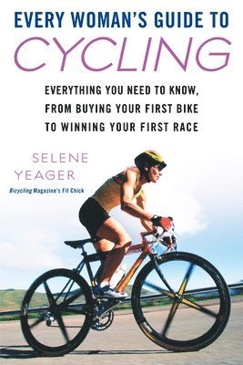 Every Woman's Guide to Cycling 1