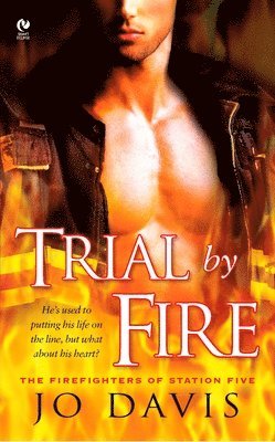 bokomslag Trial by Fire