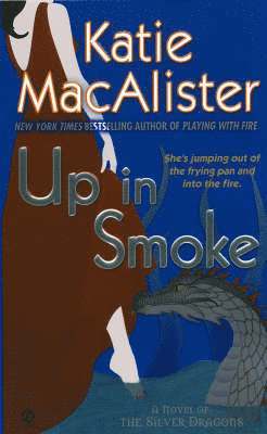 Katie MacAlister - Up In Smoke, Häftad