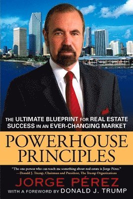 Jorge Perez - Powerhouse Principles, Häftad