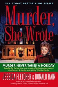 bokomslag Murder, She Wrote: Murder Never Takes a Holiday