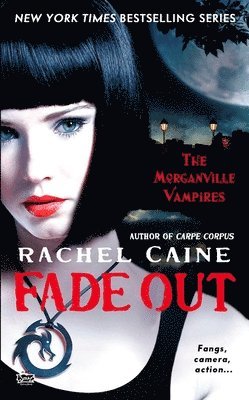 bokomslag Fade Out: The Morganville Vampires