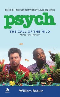 bokomslag Psych: The Call of the Mild