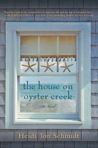 bokomslag The House on Oyster Creek