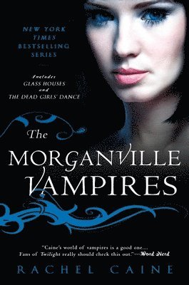 Rachel Caine - The Morganville Vampires, Volume 1, Häftad