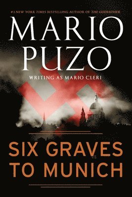 Mario Puzo - Six Graves to Munich, Häftad