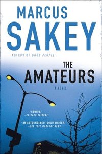 bokomslag The Amateurs: A Thriller