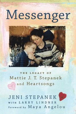 Jeni Stepanek - Messenger, Häftad. Tillgänglighet: Lägg i varukorg