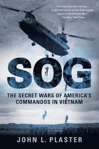 bokomslag SOG: The Secret Wars of America's Commandos in Vietnam